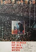 Herren mit der weissen Weste, Die