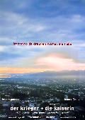 Krieger + die Kaiserin, Der