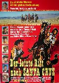 Letzte Ritt nach Santa Cruz, Der