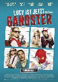 Lucy ist jetzt Gangster