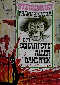 Sch&auml;rfste aller Banditen, Der