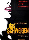 Schweigen, Das