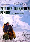 Zeit der trunkenen Pferde